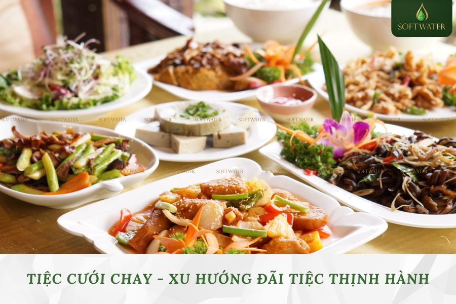 Tiệc Cưới Chay - Xu Hướng Đãi Tiệc Thịnh Hành