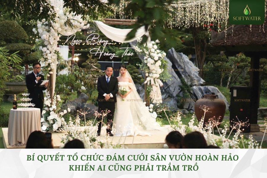 Bí Quyết Tổ Chức Đám Cưới Sân Vườn Hoàn Hảo Khiến Ai Cũng Phải Trầm Trồ