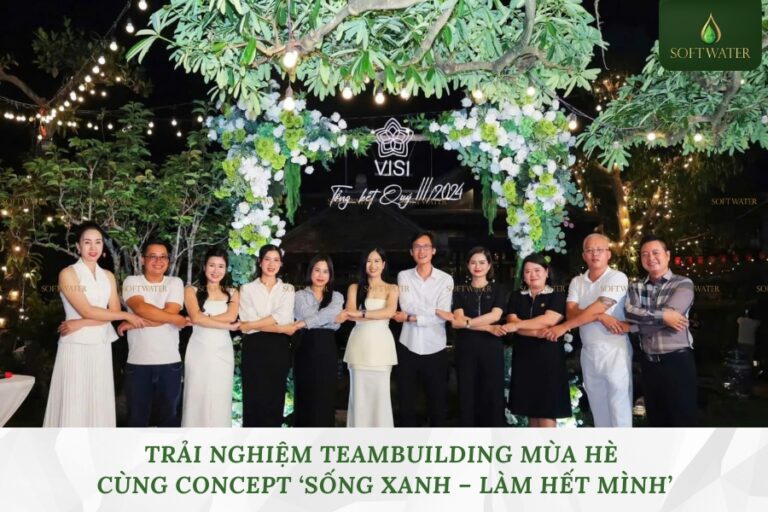 Trải Nghiệm Teambuilding Mùa Hè Cùng Concept "Sống Xanh – Làm Hết Mình"