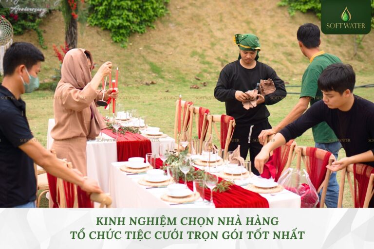 Kinh Nghiệm Chọn Nhà Hàng Tổ Chức Tiệc Cưới Trọn Gói Tốt Nhất