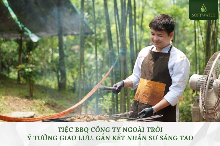 Tiệc BBQ Công Ty Ngoài Trời - Ý Tưởng Giao Lưu, Gắn Kết Nhân Sự Sáng Tạo