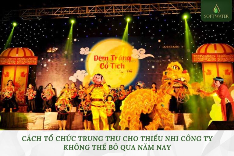 Cách Tổ Chức Trung Thu Cho Thiếu Nhi Công Ty Không Thể Bỏ Qua Năm Nay