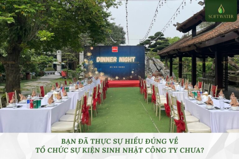Bạn Đã Thực Sự Hiểu Đúng Về Tổ Chức Sự Kiện Sinh Nhật Công Ty Chưa?