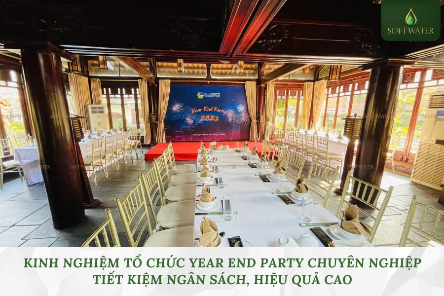 Kinh Nghiệm Tổ Chức Year End Party Chuyên Nghiệp – Tiết Kiệm Ngân Sách, Hiệu Quả Cao