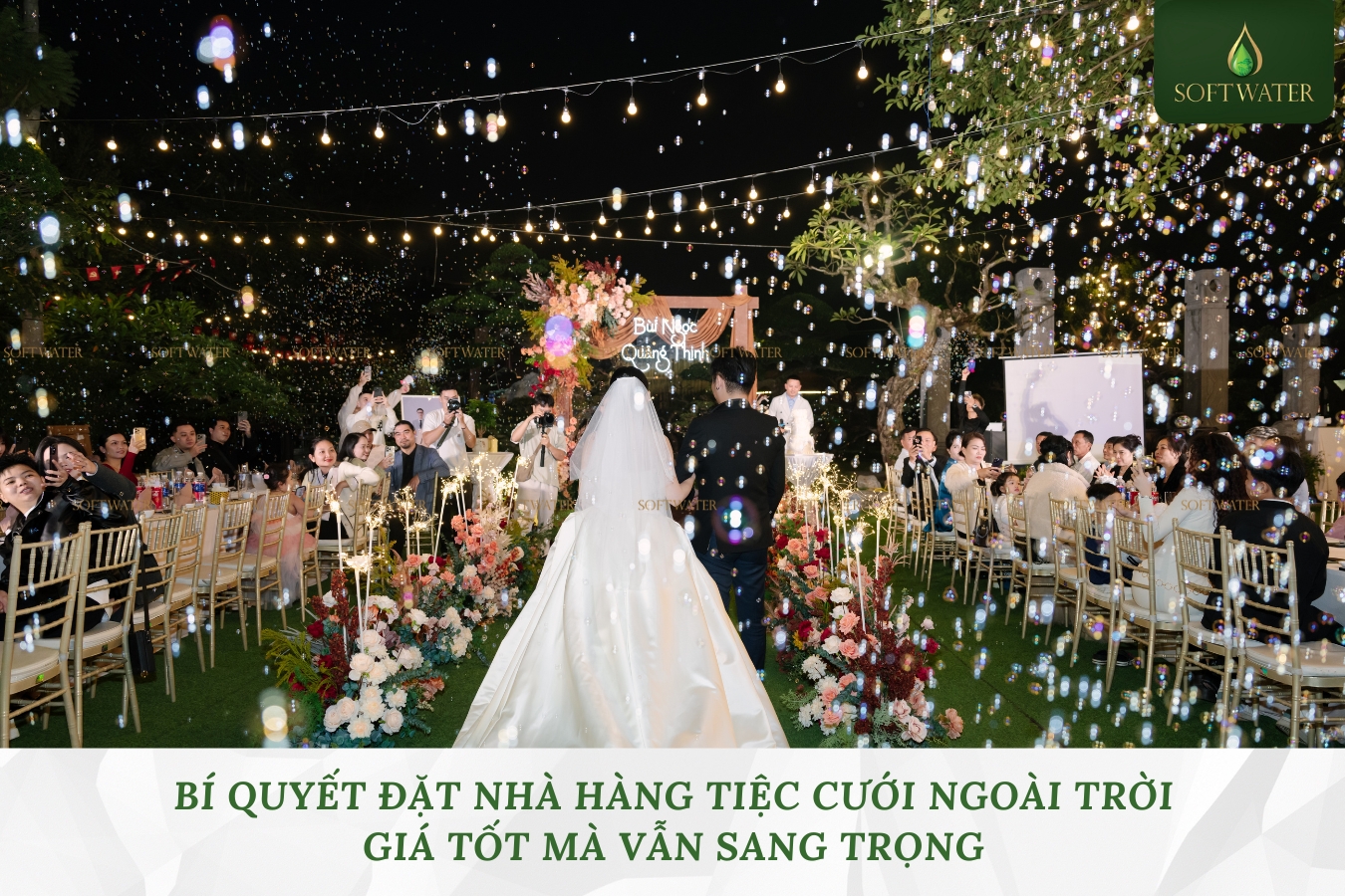 Bí Quyết Đặt Nhà Hàng Tiệc Cưới Ngoài Trời Giá Tốt Mà Vẫn Sang Trọng