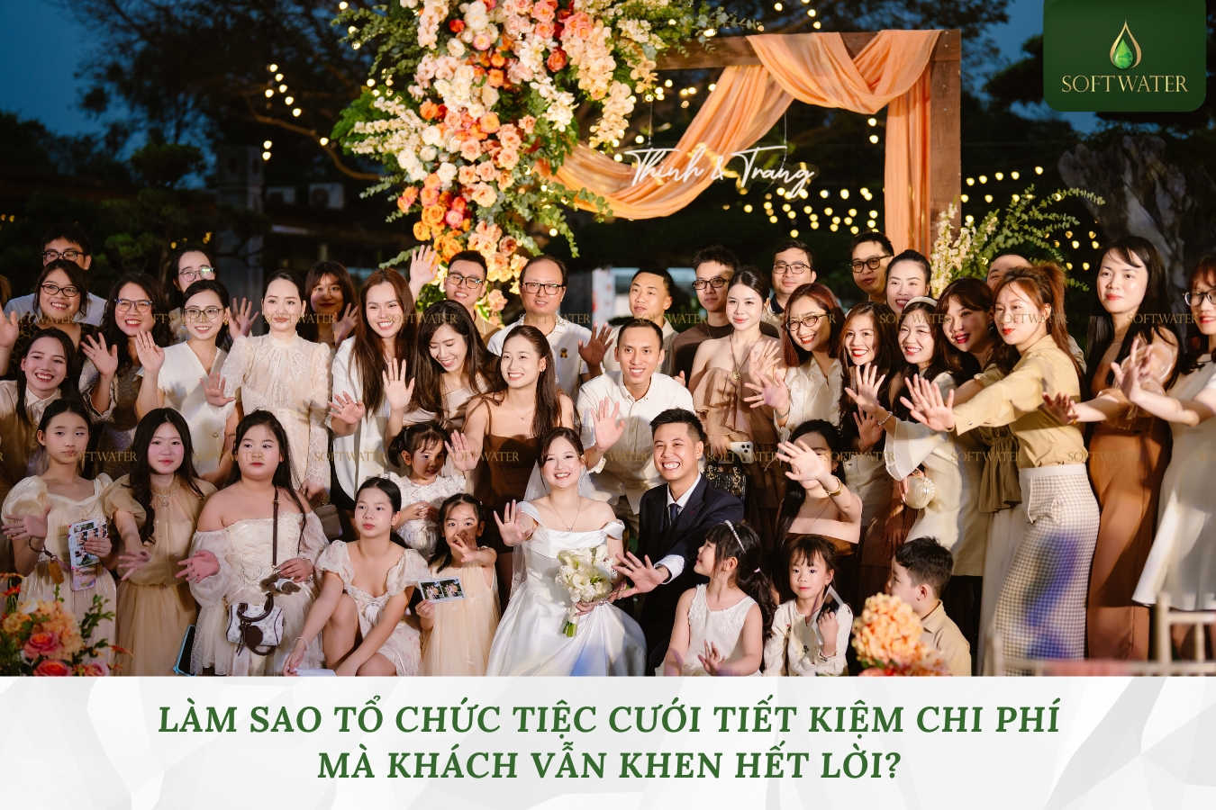 Làm Sao Tổ Chức Tiệc Cưới Tiết Kiệm Chi Phí Mà Khách Vẫn Khen Hết Lời?